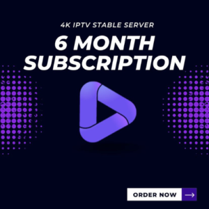 IPTV Subscription 6 Months – Premium 4K 2 Devices