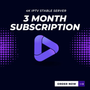 IPTV Subscription 3 Months – Premium 4K 2 Devices